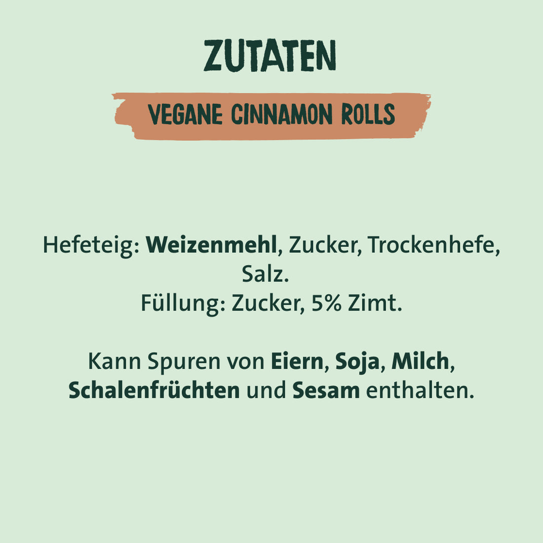 Zutaten vegane Cinnamon Rolls